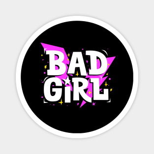 Bad Girl Magnet